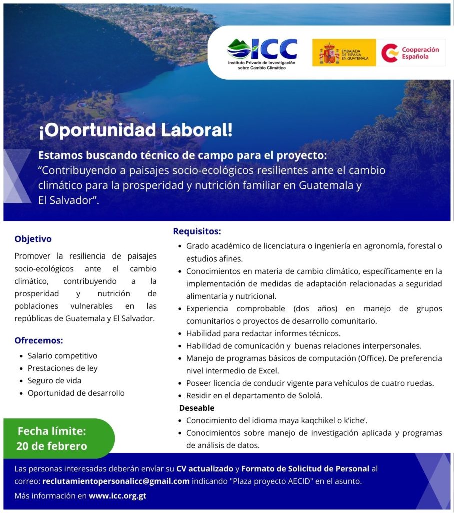 Convocatoria técnico de campo proyecto Instituto de Cambio Climático y Arauclima, de la Cooperación Española