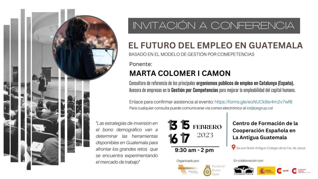 Ciclo de conferencias sobre el futuro del empleo en Guatemala, basado en el Modelo de Gestión por Competencias