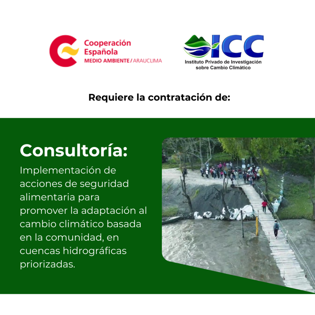 Consultoria: implementación de acciones de seguridad alimentaria para promover la adaptación al cambio climático basada en la comunidad, en cuencas hidrográficas priorizadas.